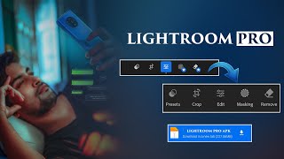 Lightroom Mobile App 2024 New Photo Editing  Lightroom Editing Update  How to use lightroom [upl. by Annert]