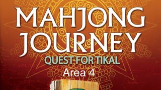 Mahjong Journey Quest For Tikal Gameplay Area 4 [upl. by Ventre444]