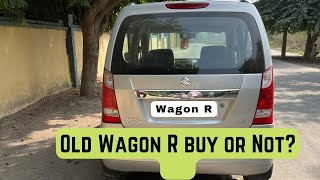 Old Wagon R worth to buy second hand   Hatchback under 15 lakh [upl. by Lymann]