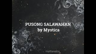 Pusong Salawahan by Mystica lyric Video [upl. by Une]