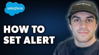 How to Set Alert on Salesforce Full 2024 Guide [upl. by Yodlem]