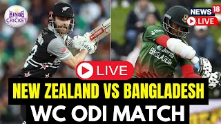 New Zealand Vs Bangladesh LIVE Match  New Zealand Vs Bangladesh Cricket  World Cup 2023  N18L [upl. by Cowie]