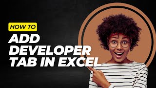 How To Add Developer Tab In Excel [upl. by Kcirdec111]
