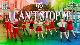 KPOP IN PUBLIC  ONE TAKE TWICE  I Can’t Stop Me by GLORIOUSS [upl. by Ramso]