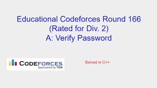 Verify Password  Educational Codeforces Round 166 Rated for Div 2 Problem A Solution [upl. by Carlie]