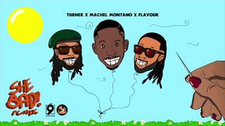 She Bad Remix Official Audio  Turner ft Machel Montano amp Flavour  Soca 2018 [upl. by Moersch]