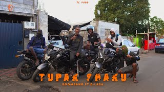 Boombang  TUPAK SHAKU Ft Dj Asa [upl. by Retsub]