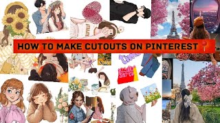 how to make interesting cutouts on Pinterest 📍👀 [upl. by Saisoj]