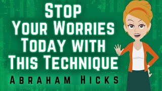 Abraham Hicks 2023 Stop Your Worries Today With This Technique [upl. by Erreid]