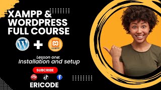 LESSON ONE A XAMPP Installation Local Web Development with wordpress  WORDPRESS FULL COURSE [upl. by Bates]