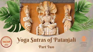 The Yoga Sutras  Introduction for Beginners Part Two [upl. by Ricarda]