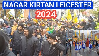 Vaisakhi Nagar Kirtan 2024  Full Video  Leicester 2024 [upl. by Hutner410]