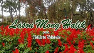 Lason Mong Halik  KARAOKE VERSION  as popularized by Katrina Velarde [upl. by Adaha]