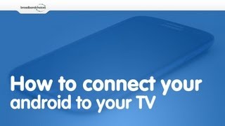 How to connect your Android smartphone to your TV [upl. by Sidky]