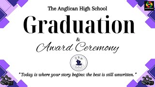 The Anglican High School GRADUATION amp Award Ceremony Class of 2024 [upl. by Notselrahc]