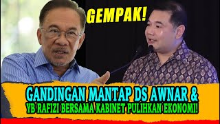 GANDINGAN MANTAP DS AWNAR amp YB RAFIZI BERSAMA KABINET PULIHKAN EKONOMI [upl. by Llirpa]