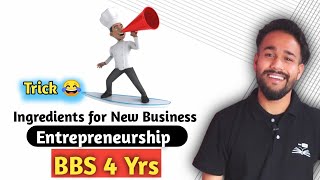 Ingredients for Successful Business  Entrepreneurship  BBS 4 Years [upl. by Skricki177]