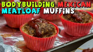 High Protein Mexican Meatloaf Muffins [upl. by Eiten]