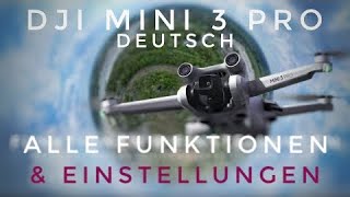 DJI Mini 3 Pro Deutsch  alle Funktionen und Einstellungen [upl. by Aslehc206]