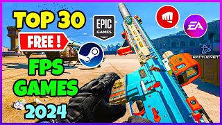 TOP 30 FREE FPS Games you should play in Early 2024🔥 [upl. by Adam944]