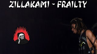 ZillaKami  Frailty РУССКИЕ СУБТИТРЫ  ПЕРЕВОД [upl. by Eiramaneet]