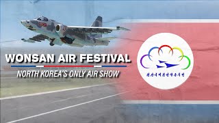 The Time North Korea Held An Air Show  Wonsan Air Festival EXPLAINED [upl. by Gnilrac404]