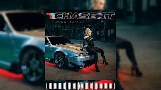 Bebe Rexha  Chase It Mmm Da Da Da  2024 [upl. by Aileek13]