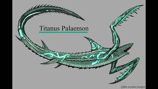 Titanus Palaemon Legendary Sounds [upl. by Sirc]