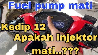 Vario 125 fuel pump tidak dengung kedipan mil 12 tapi bukan injektor [upl. by Farrow]