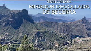 Mirador Degollada de Becerra Gran Canaria 4K [upl. by Enyleuqcaj]