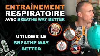 Comment Utiliser Breathe Way Better Entraînement Respiratoire [upl. by Anitsenre]