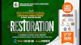 International Drama Ministers Global Prayer Quake  November 2023  RESTORATION  DAY 3 [upl. by Kepner59]