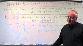 Geometry Chapter 51  Bisectors Medians Altitudes  Introduction [upl. by Aihsemat]