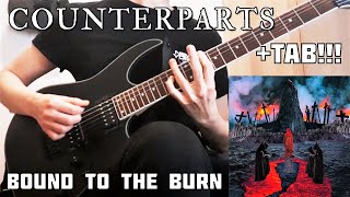 Counterparts  Bound To The Burn GUITAR COVER  TAB [upl. by Wycoff618]