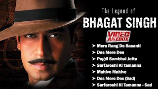 26 January  Des Bhakti Songs  The Legend Of Bhagat Singh Video Jukebox  Republic Day Song [upl. by Ttenneb296]