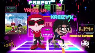 Yaisel LM Kreizy K  Prepotente Audio Oficial [upl. by Nielsen802]