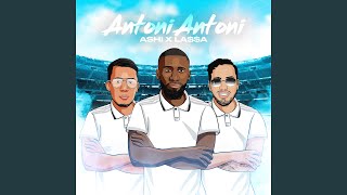 ANTONI ANTONI [upl. by Aggy]