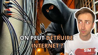 ON PEUT DÉTRUIRE INTERNET [upl. by Breh]