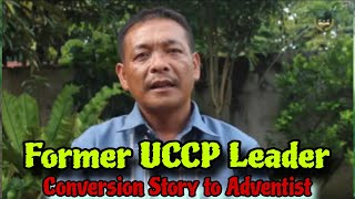 United Church of Christ in the Philippines Monseto Medes Conversion Story to Seventh Day Adventist [upl. by Lacagnia369]