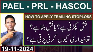 PAEL  PRL  HASCOL  Trailing Stoploss  Questions Answered  Mustafa Asghar  psx trading [upl. by Eiznekam791]