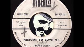 Jeanie Allen  Nobody To Love Me Mala [upl. by Liana]