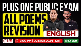 Plus One English  Public Exam  All Poems Revision  Xylem Plus One [upl. by Elocal394]