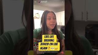 LIVS LIFE BASHING JERROD ON LIVE AGAIN❓👀🥴 [upl. by Vittoria]