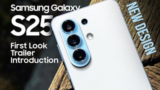 Samsung Galaxy S25 — 5G First Look New Design Features Specs Price Release Date Trailer 2025 [upl. by Nahallac]