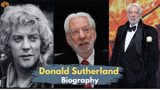 Donald Sutherland Biography Secrets of his enigmatic life and diverse career [upl. by Cid52]