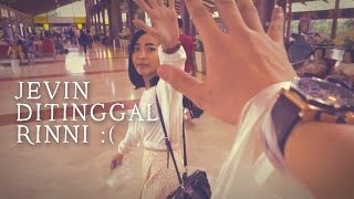 JEVIN DITINGGAL RINNI  VLOG 5 [upl. by Pleione]