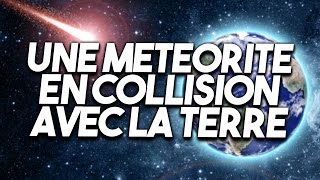 Une Météorite en collision avec la Terre [upl. by Joann]