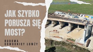 Jak szybko porusza się most  Odwiedzamy budowę Via Baltici pod Łomżą [upl. by Ydisac]