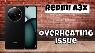 How to Fix Redmi A3x Overheating issue [upl. by Sara-Ann89]