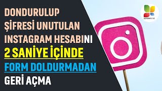 Instagram dondurulan hesabı açma  Form Doldurmadan [upl. by Alekin]